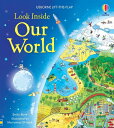 Look Inside Our World LOOK INSIDE OUR WORLD （Look Inside） Emily Bone