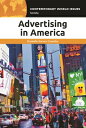 Advertising in America: A Reference Handbook ADVERTISING IN AMER (Contemporary W...