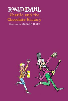 Charlie and the Chocolate Factory CHARLIE & THE CHOCOLATE FACTOR （Puffin Modern Classics） [ Roald Dahl ]
