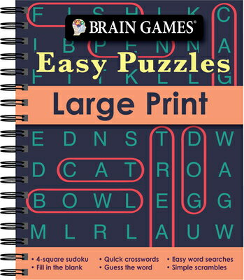 Brain Games - Easy Puzzles - Large Print: 4-Square Sudoku, Quick Crosswords, Easy Word Searches, Fil BRAIN GAMES - EASY PUZZLES - L （Brain Games Large Print） 