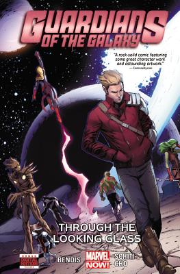 Through the Looking Glass GUARDIANS OF GALAXY #05 THROUG （Guardians of the Galaxy (Marvel)） [ Brian Michael Bendis ]