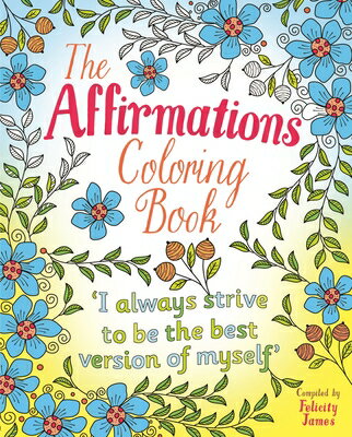 The Affirmations Coloring Book