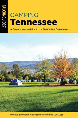 Camping Tennessee CAMPING TENNESSEE 2/E （State Camping） [ Sunshine Loveless ]