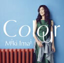 Colour (初回限定盤 CD＋DVD) [ 今井美樹 ]