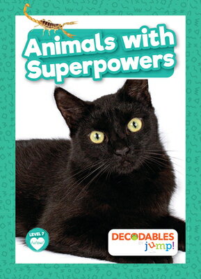 Animals with Superpowers ANIMALS W/SUPERPOWERS （Level 7 - Turquoise Set） [ William Anthony ]