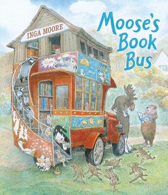 Moose's Book Bus MOOSES BK BUS [ Inga Moore ]