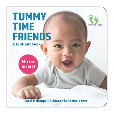 Tummy Time Friends: A Fold-Out Book TUMMY TIME FRIENDS 