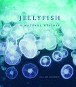 Jellyfish: A Natural History JELLYFISH 