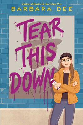 Tear This Down TEAR THIS DOWN R/E [ Barbara Dee ]