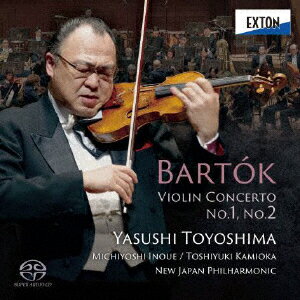 バルトーク:ヴァイオリン協奏曲第1番 第2番 豊嶋泰嗣