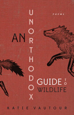 An Unorthodox Guide to Wildlife UNORTHODOX GT WILDLIFE 