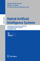 This book constitutes the proceedings of the 5th International Conference on Hybrid Artificial Intelligent Systems, held in San Sebastian, Spain, in June 2010.
