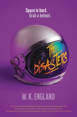 The Disasters DISASTERS [ M. K. England ]