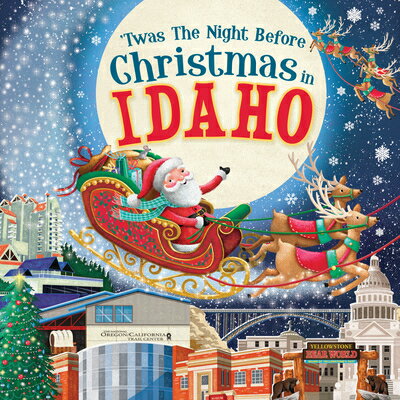 'Twas the Night Before Christmas in Idaho TTNBCIN IDAHO （Night Before Christmas in） [ Jo Parry ]
