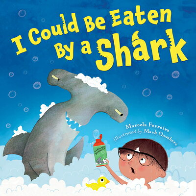 I Could Be Eaten by a Shark I COULD BE EATEN BY A SHARK 