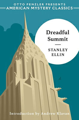 Dreadful Summit DREADFUL SUMMIT （American Mystery Classics） 