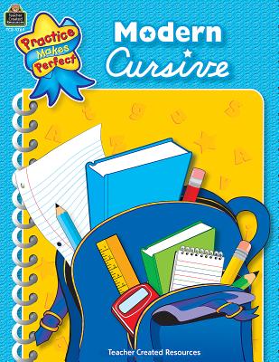 Modern Cursive PRAC MAKES PERFECT MODERN CURS （Practice Makes Perfect (Teacher Created Materials)） 
