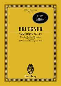 【輸入楽譜】ブルックナー, Anton: 交響曲 第4番 変ホ長調 「ロマンティック」(初稿 1874年)/ノヴァーク編: スタディ・スコア