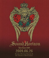 Sound Horizon 第三次領土拡大遠征凱旋記念 国王生誕祭 2009.06.26【Blu-ray】