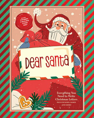 Dear Santa: Everything You Need to Write Christmas Letters, Plus Stickers, Games, and More! Includes DEAR SANTA [ Editors of Chartwell Books ]