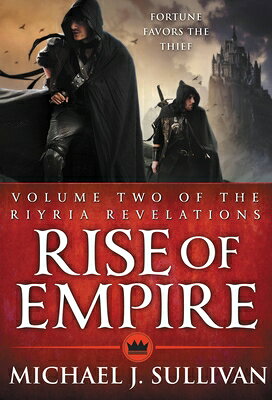 Rise of Empire RISE OF EMPIRE （Riyria Revelations） [ Michael J. Sullivan ]