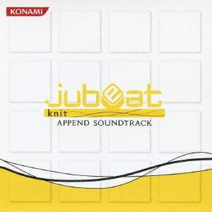 jubeat knit APPEND SOUNDTRACK