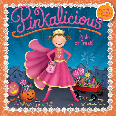 楽天楽天ブックスPinkalicious: Pink or Treat!: A Halloween Book for Kids STICKERS-PINKALICIOUS PINKALIC （Pinkalicious） [ Victoria Kann ]