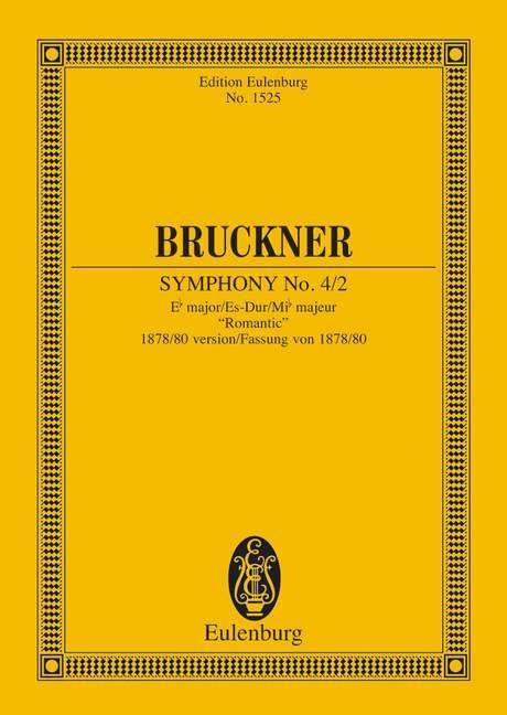 【輸入楽譜】ブルックナー, Anton: 交響曲 第4番 変ホ長調 「ロマンティック」(第2稿 1878/80年)/ノヴァーク編: スタディ・スコア