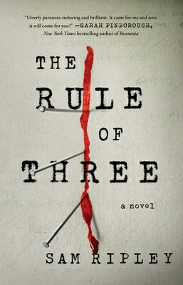 The Rule of Three RULE OF 3 [ Sam Ripley ]