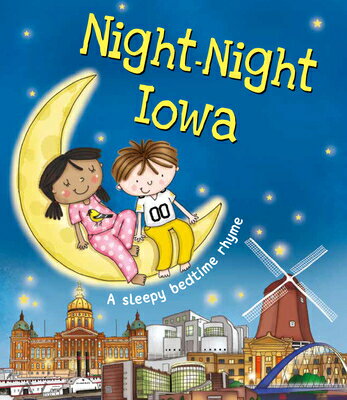 Night-Night Iowa NIGHT-NIGHT IOWA （Night-Night） [ Katherine Sully ]