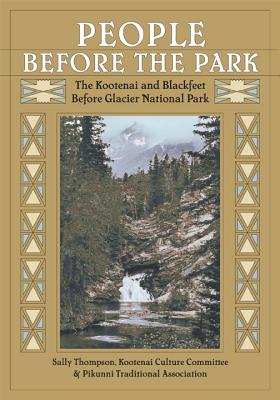 People Before the Park PEOPLE BEFORE THE PARK [ Sally Thompson ]