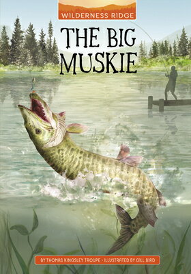 The Big Muskie BIG MUSKIE （Wilderness Ridge） 