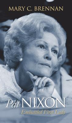 楽天楽天ブックスPat Nixon: Embattled First Lady PAT NIXON （Modern First Ladies） [ Mary C. Brennan ]