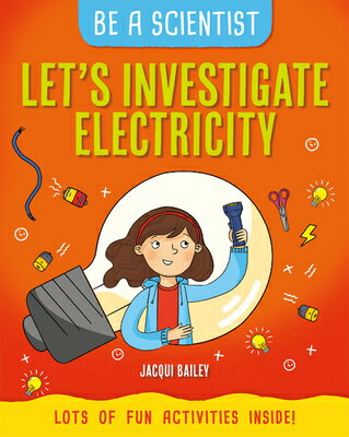 Let's Investigate Electricity LETS INVESTIGATE ELECTRICITY 