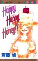 Happy　happy　honey！？