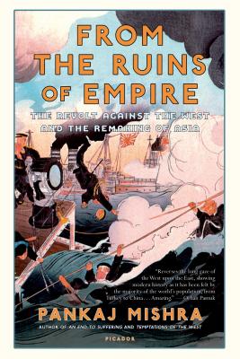 A surprising, gripping narrative depicting the thinkers whose ideas shaped contemporary China, India, and the Muslim world.