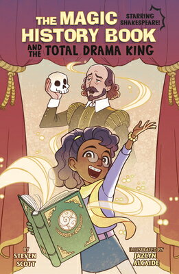 The Magic History Book and the Total Drama King: Starring Shakespeare! MAGIC HIST BK & THE TOTAL DRAM （The Magic History Book） 