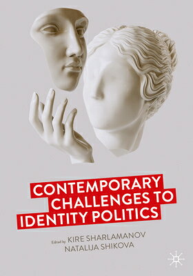 Contemporary Challenges to Identity Politics CONTEMP CHALLENGES TO IDENTITY 