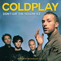 【輸入盤】Don't Eat The Yellow Ice - Reykjavik Broadcast 2001