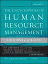 The Encyclopedia of Human Resource Management, Volume 2: HR Forms and Job AIDS ENCY OF HUMAN RESOURCE MGMT V0 [ Jed Lindholm ]