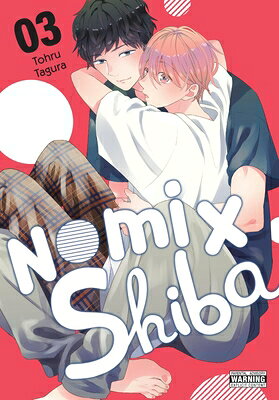 Rakuten - Nomi X Shiba, Vol. 3: Volume 3 NOMI X SHIBA VOL 3 （Nomi X Shiba） [ Tohru Tagura ]