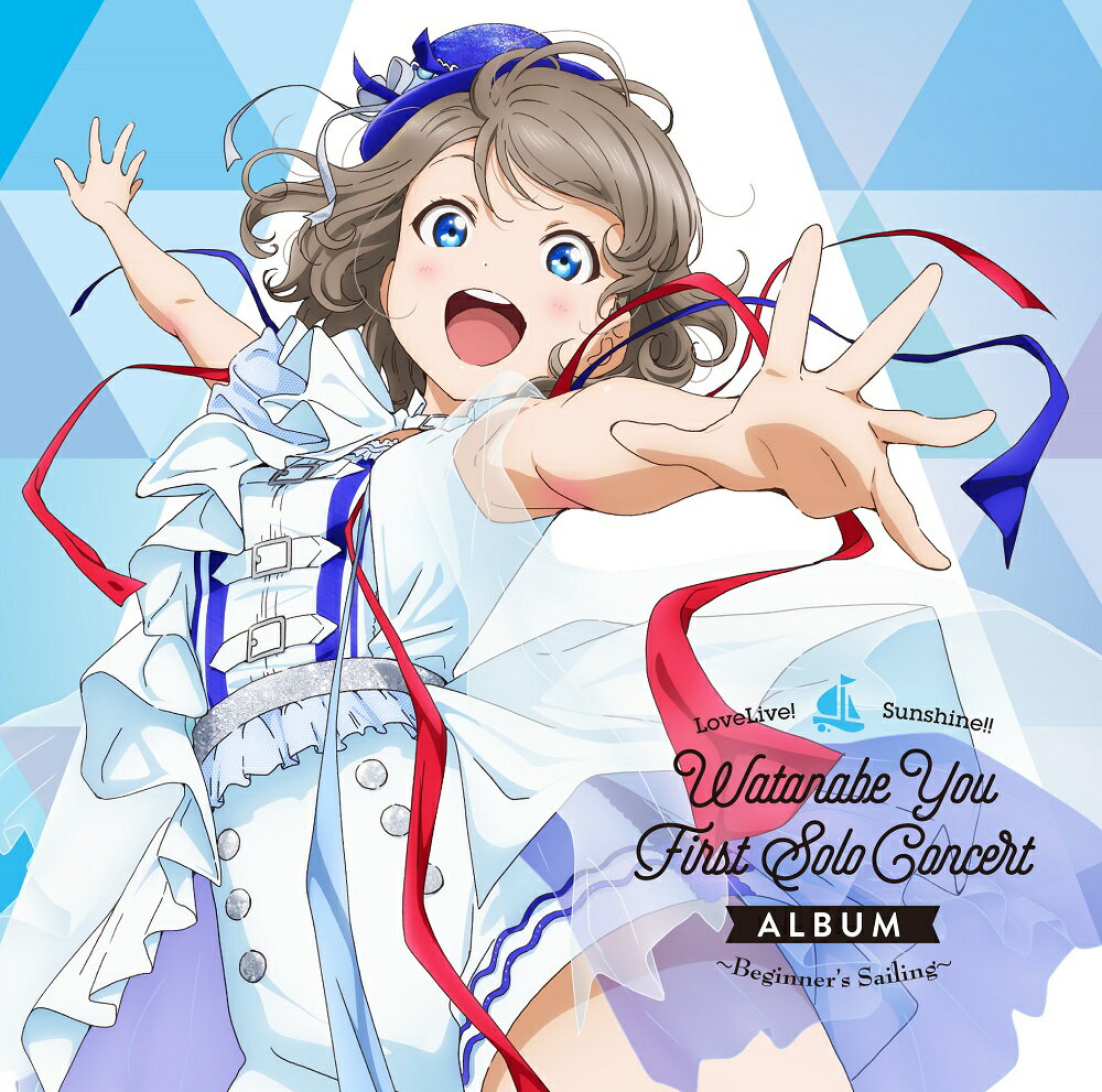 LoveLive Sunshine Watanabe You First Solo Concert Album 渡辺 曜 (CV.斉藤朱夏) from Aqours