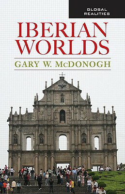 Iberian Worlds IBERIAN WORLDS （Global Realities） 