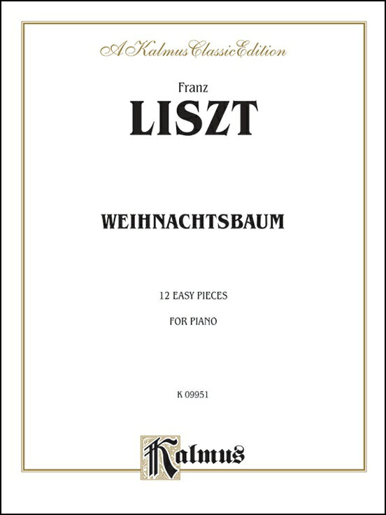 【輸入楽譜】リスト, Franz(Ferenc): クリスマス・ツリー