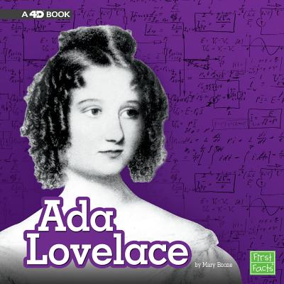 ADA Lovelace: A 4D Book ADA LOVELACE （Stem Scientists and Inventors） [ Mary Boone ]