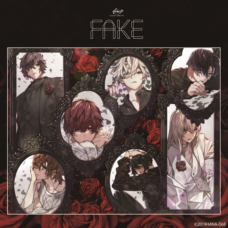 華Doll*3rd season THINK OF ME:FAKE