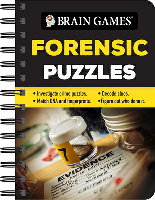 Brain Games - To Go - Forensic Puzzles: Investigate Crime Puzzles - Match DNA and Fingerprints - Dec BRAIN GAMES - TO GO - FORENSIC （Brain Games - To Go） [ Publications International Ltd ]