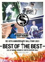 SPYAIR Re:10th Anniversary HALL TOUR 2021-BEST OF THE BEST-(完全生産限定盤) SPYAIR