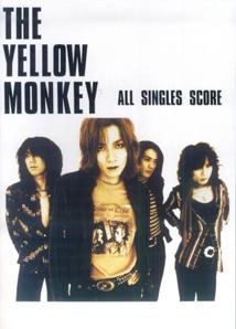 The　Yellow　Monkey／all　singles　score （Guitar　songbook）