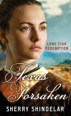 Texas Forsaken: Lone Star Redemption TEXAS FORSAKEN -LP （Christian Series Level III (24)） 